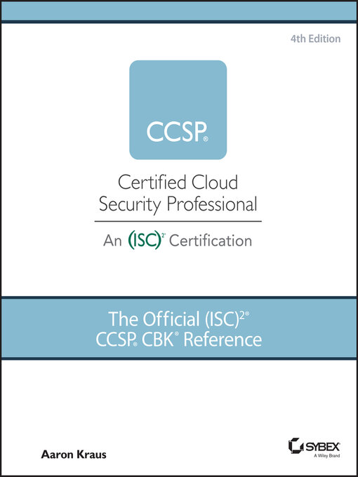 Title details for The Official (ISC)2 CCSP CBK Reference by Aaron Kraus - Available